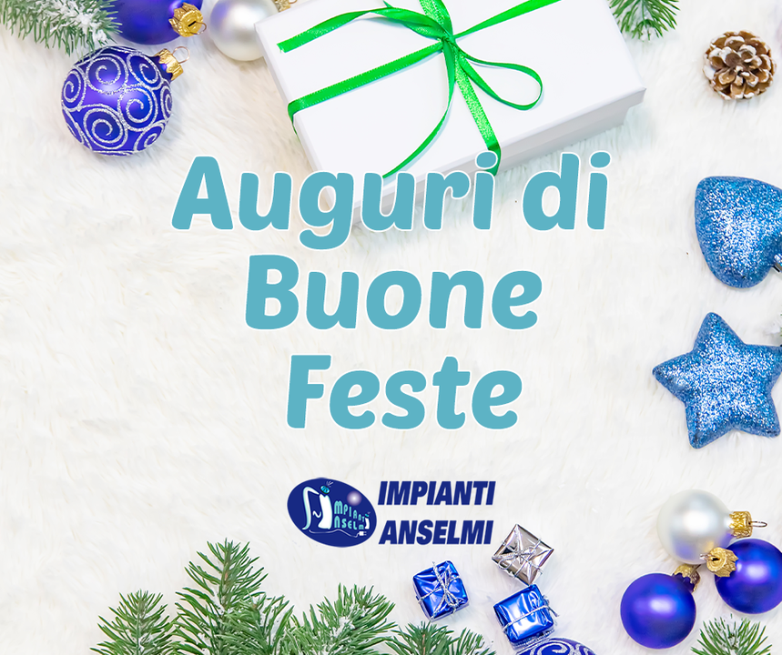 Impianti Anselmi, augura a tutti voi Buone Feste 🎅🎄✨